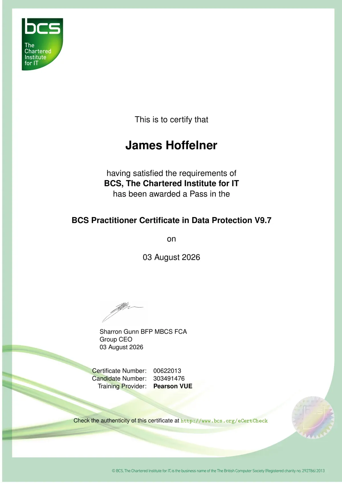 The BCS Practitioner Certificate in Data Protection certificate issued to James Hoffelner by BCS, The Chartered Institute for IT